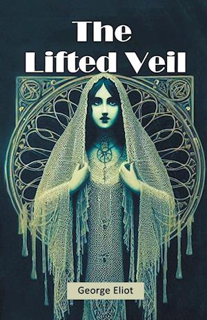 Cover for George Eliot · The Lifted Veil (Edition2024) (Paperback Book) (2024)