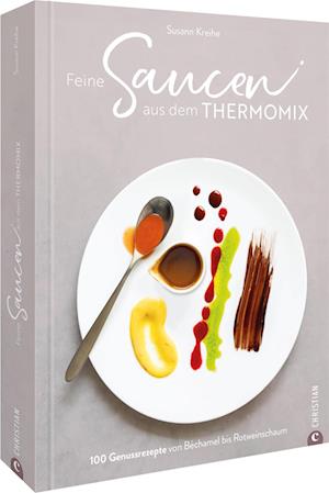 Cover for Susann Kreihe · Feine Saucen aus dem Thermomix (Book) (2024)