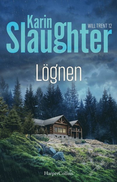 Cover for Karin Slaughter · Lögnen (Bound Book) (2024)