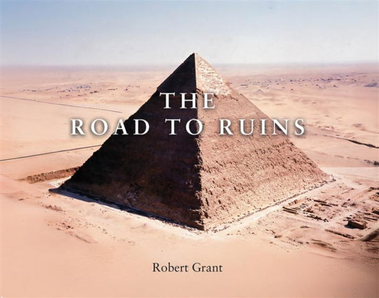 Cover for Robert Grant · The Road to Ruins (Paperback Book) (2025)