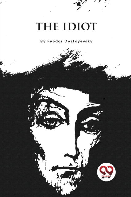 Cover for Fyodor Dostoyevsky · The Idiot (Paperback Book) (2023)