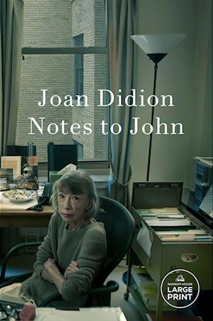 Cover for Joan Didion · Notes To John (Book) (2025)