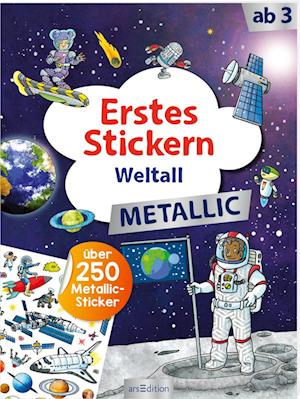 Cover for Sebastian Coenen · Erstes Stickern Metallic – Weltall (Buch) (2024)