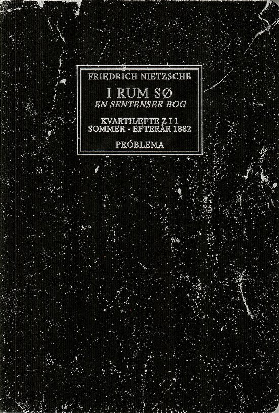 Cover for Friedrich Nietzsche · I rum sø (Sewn Spine Book) [1st edition] (2023)