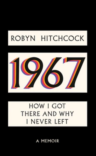 Cover for Robyn Hitchcock · 1967 (Bok) (2024)