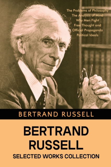 Cover for Bertrand Russell · Bertrand Russell Selected Works Collection (Paperback Book) (2023)