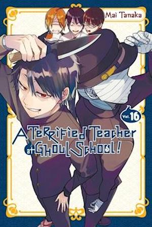 Cover for Amanda Haley · A Terrified Teacher at Ghoul School!, Vol. 16 (Paperback Book) (2025)