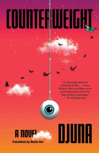 Cover for Djuna · Counterweight: A Novel (Pocketbok) (2024)