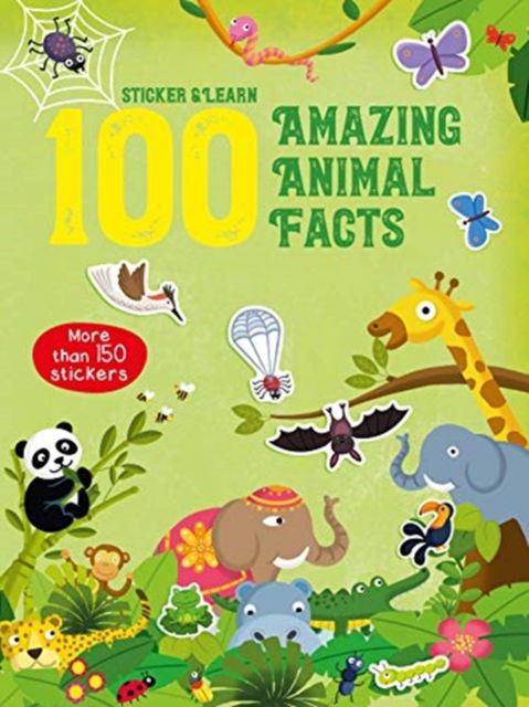 Cover for Sticker  Learn 100 Animals · 100 Fun Fact to Stickeranimals (Paperback Book) (2019)