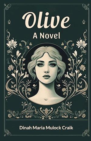 Cover for Dinah Maria Mulock Craik · OliveA Novel (Edition2024) (Paperback Book) (2024)