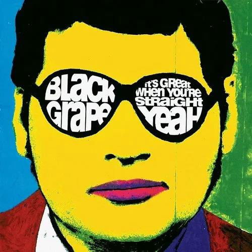 Cover for Black Grape · It's Great when You're Straight Yeah (LP) (2025)
