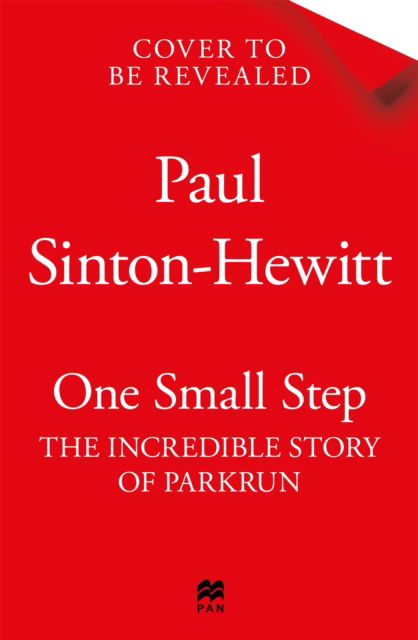 Cover for Paul Sinton-Hewitt · One Small Step: The incredible story of parkrun (Paperback Book) (2026)
