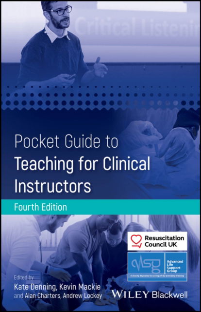 Pocket Guide to Teaching for Clinical Instructors - Advanced Life Support Group (Paperback Book) (2024)