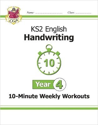 Cover for CGP Books · KS2 Year 4 English Handwriting 10-Minute Weekly Workouts - CGP Year 4 English (Paperback Book) (2025)