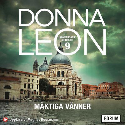 Cover for Donna Leon · Mäktiga vänner (Audiobook (MP3)) (2021)