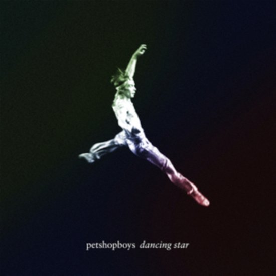 Dancing Star - Pet Shop Boys - Musiikki - PARLOPHONE - 5054197994074 - perjantai 3. toukokuuta 2024