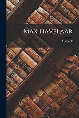 Cover for Multatuli · Max Havelaar (Book) (2022)