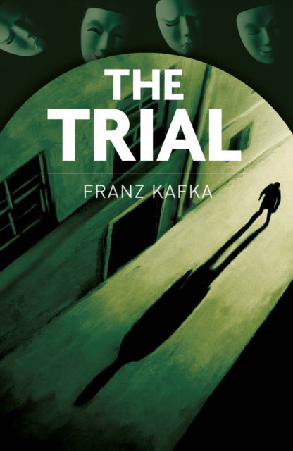 Cover for Franz Kafka · The Trial: New Translation by Isabel Tucker - Arcturus Classics (Paperback Book) (2025)