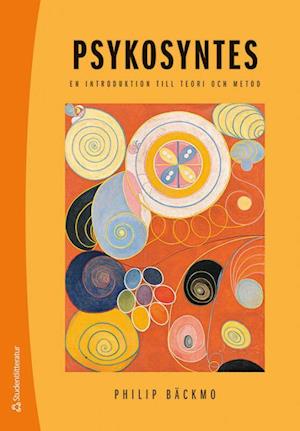 Cover for Philip Bäckmo · Psykosyntes : en introduktion till teori och metod (Paperback Book) [Ned edition] (2022)