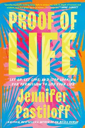 Cover for Jennifer Pastiloff · Proof Of Life (Book) (2025)
