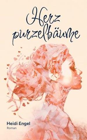 Cover for Heidi Engel · Herzpurzelbäume (Book) (2023)