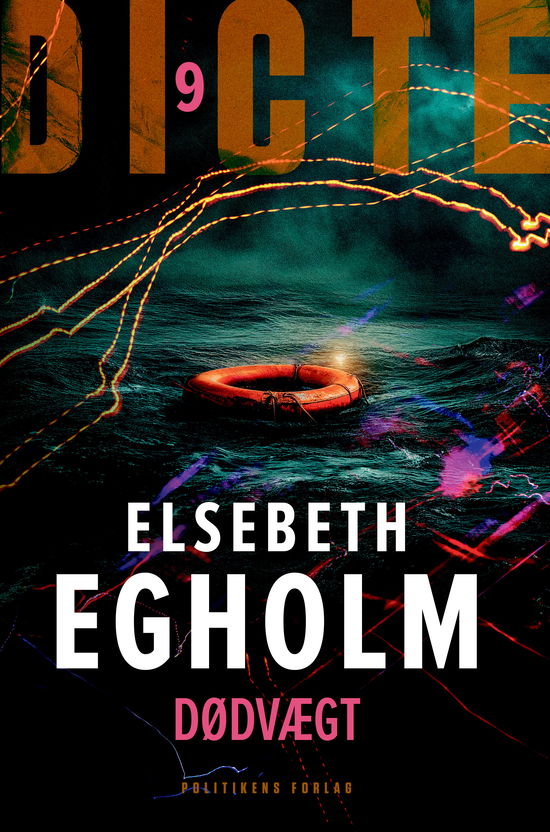 Cover for Elsebeth Egholm · Dicte-serien: Dødvægt (Paperback Book) [4. Painos] (2025)