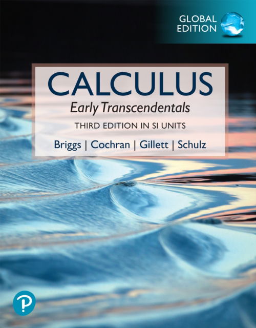 Cover for William Briggs · Calculus: Early Transcendentals, Global Edition (Paperback Book) (2025)