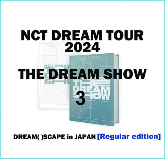 Cover for Nct Dream · 2024 Nct Dream World Tour &lt;the Dream Show 3 : Dream ( )scape&gt; in Japan (MBD) [Japan Import edition] (2024)