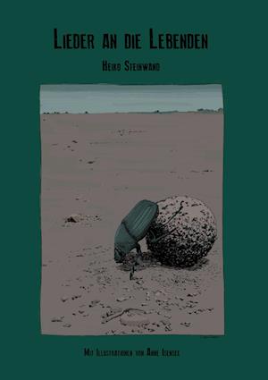 Cover for Heiko Steinwand · Lieder an die Lebenden (Hardcover Book) (2022)