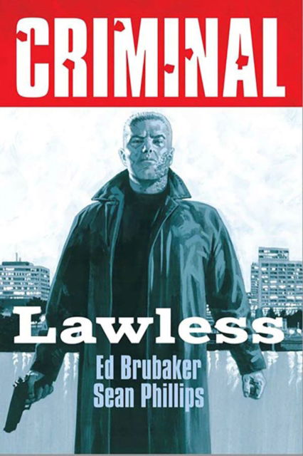 Criminal Volume 2: Lawless (New Edition) - Criminal - Ed Brubaker - Books - Image Comics - 9781534385078 - February 4, 2025