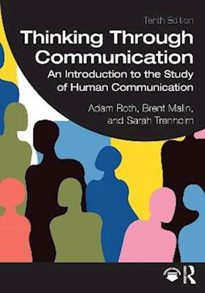 Thinking Through Communication: An Introduction to the Study of Human Communication -  - Other -  - 9781032499079 - April 14, 2025