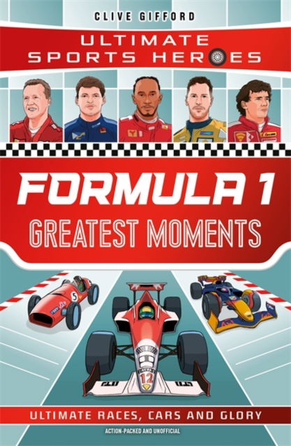 Cover for Clive Gifford · Formula 1 Greatest Moments (Paperback Book) (2025)