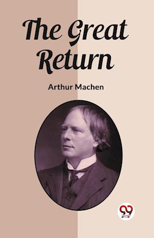 Cover for Arthur Machen · The Great Return (Edition2023) (Paperback Book) (2024)