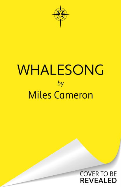 Cover for Miles Cameron · Whalesong (Hardcover Book) (2025)