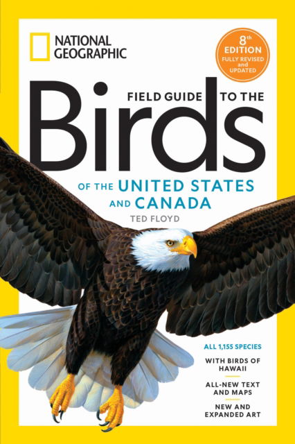Cover for Ted Floyd · National Geographic Field Guide to the Birds of the United States and Canada, 8th edition (Paperback Book) (2025)