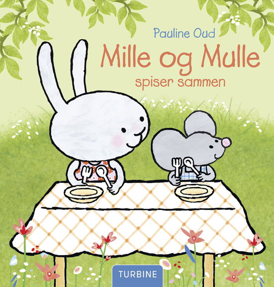 Cover for Pauline Oud · Mille og Mulle spiser sammen (Innbunden bok) [1. utgave] (2024)