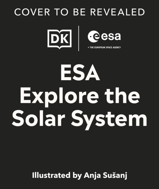 Cover for Dk · Explore the Solar System: A Lift-the-Flap Concertina Book (Hardcover Book) (2025)