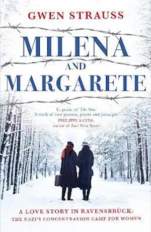 Cover for Gwen Strauss · Milena and Margarete: A Love Story in Ravensbruck: The Nazi's Concentration Camp for Women (Gebundenes Buch) (2025)