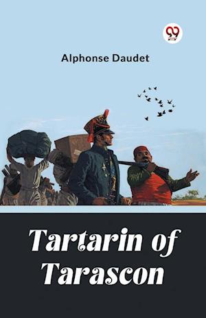 Cover for Alphonse Daudet · Tartarin Of Tarascon (Edition2024) (Taschenbuch) (2024)