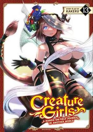 Cover for Kakeru · Creature Girls: A Hands-On Field Journal in Another World Vol. 13 - Creature Girls: A Hands-On Field Journal in Another World (Paperback Bog) (2025)