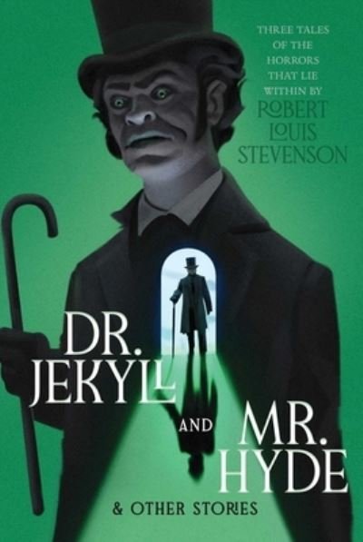 Cover for Robert Louis Stevenson · Dr. Jekyll and Mr. Hyde and Other Stories (Book) (2024)