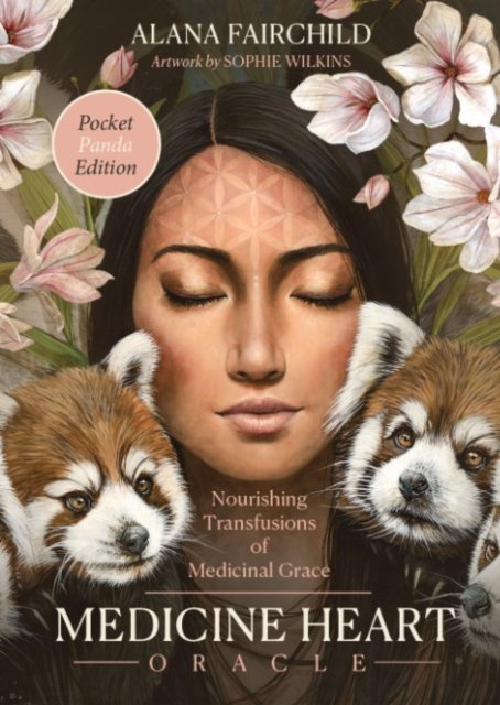 Cover for Fairchild, Alana (Alana Fairchild) · Medicine Heart Oracle - Pocket Panda Edition: Nourishing Transfusions of Medicinal Grace (N/A) (2024)