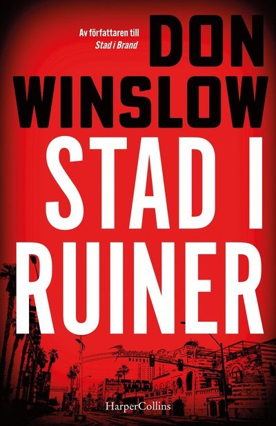 Cover for Don Winslow · Stad i ruiner (Inbunden Bok) (2024)