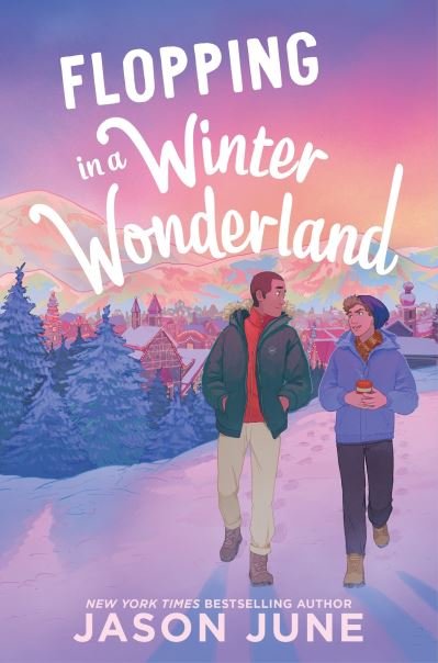 Jason June · Flopping in a Winter Wonderland (Hardcover Book) (2024)