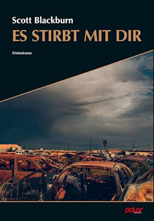Cover for Scott Blackburn · Es stirbt mit dir (Book) (2024)