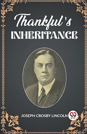 Cover for Joseph Crosby Lincoln · Thankful's Inheritance (Edition2023) (Paperback Book) (2024)
