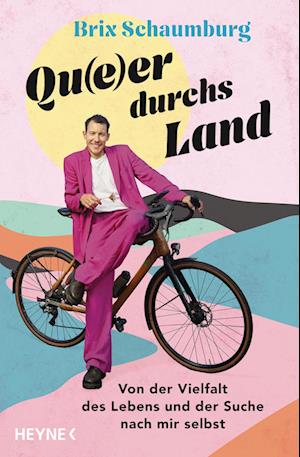 Cover for Brix Schaumburg · Qu (e)er durchs Land (Book) (2025)