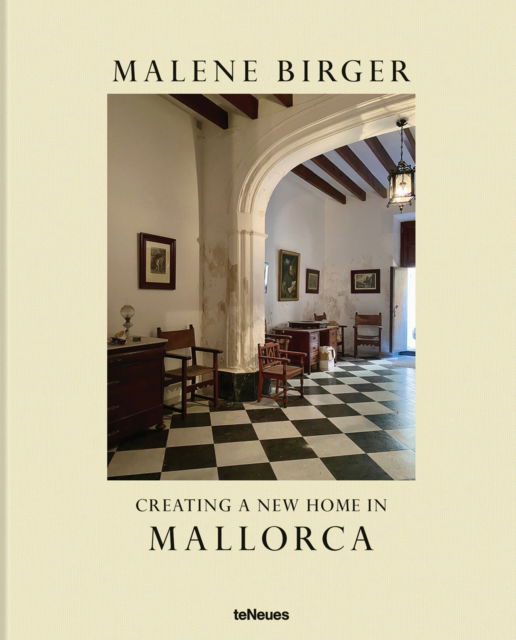 Cover for Malene Birger · Creating a New Home in Mallorca - Malene Birger series (Hardcover Book) (2025)