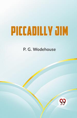 Cover for P G Wodehouse · Piccadilly Jim (Edition2023) (Paperback Book) (2023)