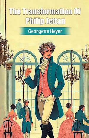 Cover for Georgette Heyer · The Transformation Of Philip Jettan (Edition2024) (Paperback Book) (2024)